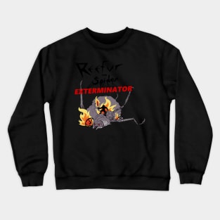 Reefur The Exterminator Crewneck Sweatshirt